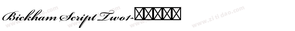 Bickham Script Two1字体转换
